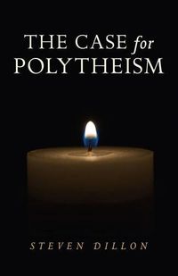 Cover image for Case for Polytheism, The