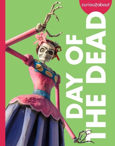 Cover image for Curious about the Day of the Dead