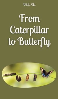 Cover image for From Caterpillar to Butterfly