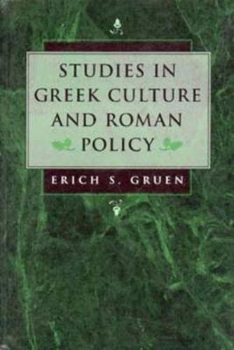 Cover image for Studies in Greek Culture and Roman Policy