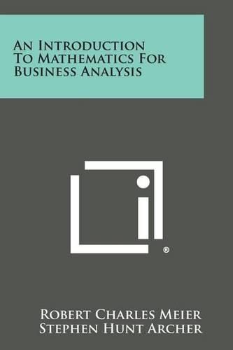 Cover image for An Introduction to Mathematics for Business Analysis