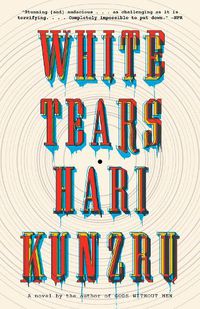 Cover image for White Tears: A novel