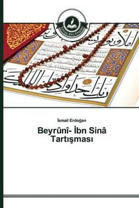 Cover image for Beyruni- &#304;bn Sina Tart&#305;&#351;mas&#305;