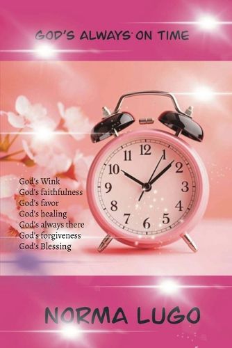 Cover image for God Is Always on Time