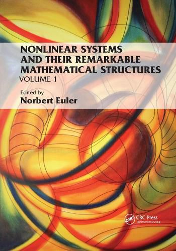 Cover image for Nonlinear Systems and Their Remarkable Mathematical Structures: Volume 1