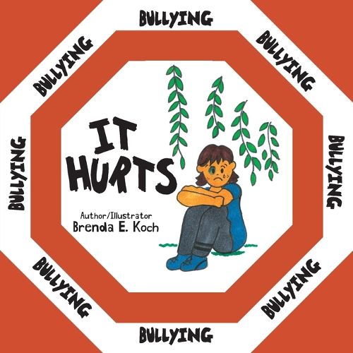 Cover image for Bullying: It Hurts