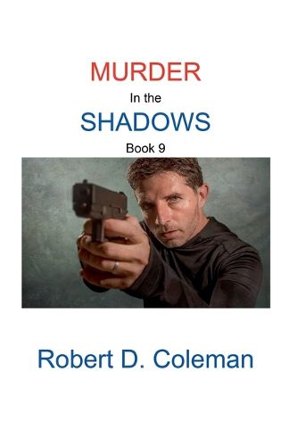 Cover image for Murder in the Shadows, Book Nine