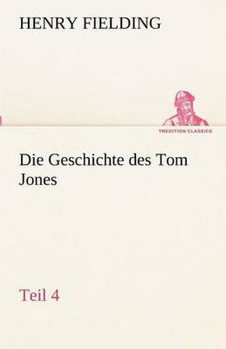 Cover image for Die Geschichte Des Tom Jones, Teil 4