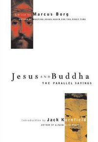 Cover image for Jesus And Buddha: The Parallel Sayings