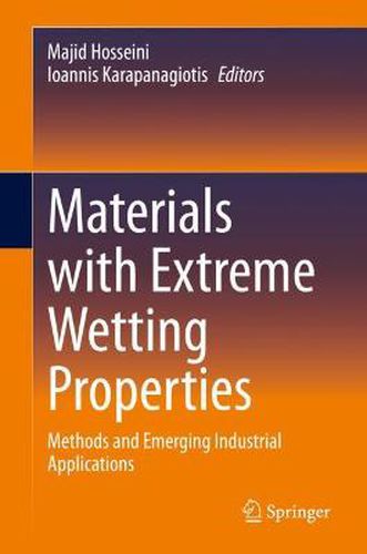 Cover image for Materials with Extreme Wetting Properties: Methods and Emerging Industrial Applications