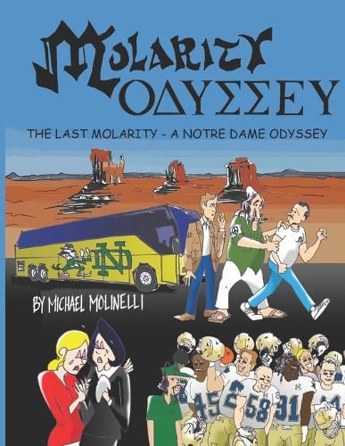 Cover image for Molarity Odyssey: The Last Molarity - A Notre Dame Odyssey