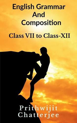 Cover image for English Grammar And Composition: Class - VI to Class - XII