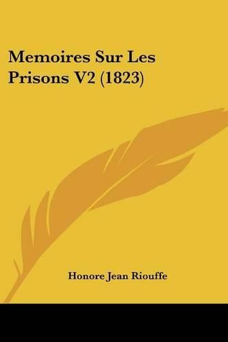 Memoires Sur Les Prisons V2 (1823)