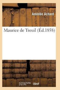 Cover image for Maurice de Treuil 2e Ed