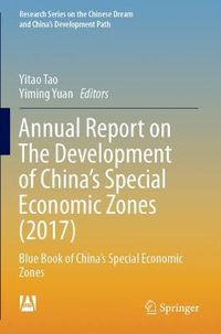 Cover image for Annual Report on The Development of China's Special Economic Zones (2017): Blue Book of China's Special Economic Zones