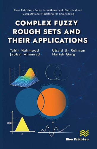 Cover image for Complex Fuzzy Rough Sets and Their Applications
