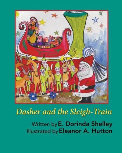 Cover image for Dasher and the Sleigh-Train