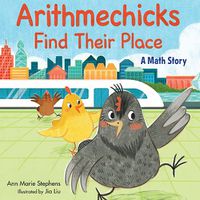 Cover image for Arithmechicks Find Their Place: A Math Story