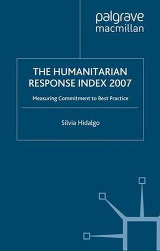 Cover image for Humanitarian Response Index 2007: Measuring Commitment to Best Practice