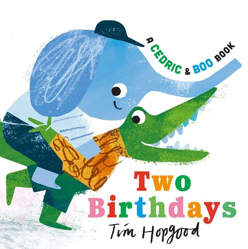A Cedric and Boo Book: Two Birthdays