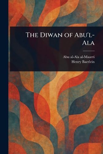 Cover image for The Diwan of Abu'l-Ala