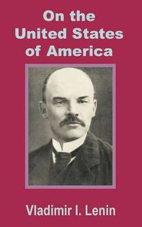 Cover image for Lenin On the United States of America