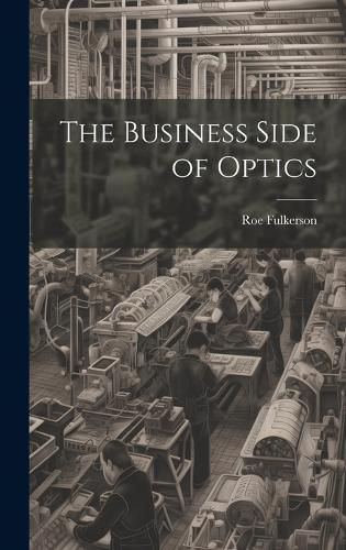 Cover image for The Business Side of Optics