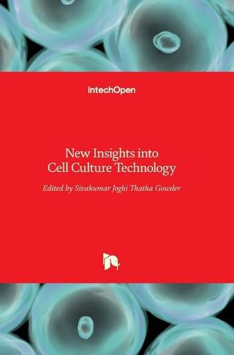 Cover image for New Insights into Cell Culture Technology