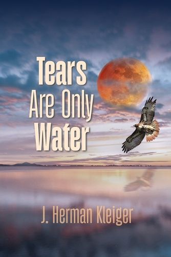 Cover image for Tears Are Only Water