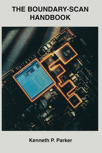 The Boundary-Scan Handbook