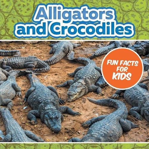 Cover image for Alligators and Crocodiles Fun Facts For Kids