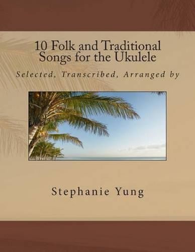 Cover image for 10 Folk and Traditional Songs for the Ukulele