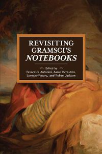 Cover image for Revisiting Gramsci's Notebooks