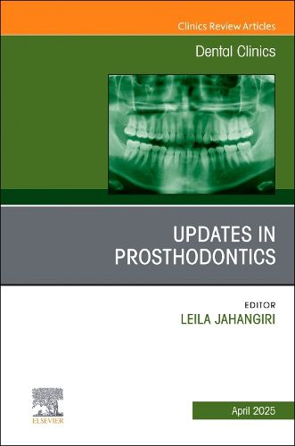 Cover image for Prosthodontics, An Issue of Dental Clinics of North America: Volume 69-2