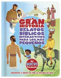 Cover image for La Gran Historia, Relatos Biblicos para los mas pequenos, del Nuevo Testamento