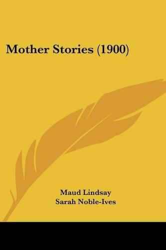 Mother Stories (1900)