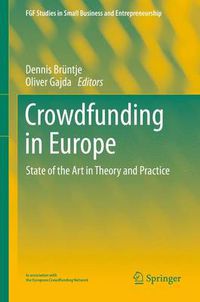 Cover image for Crowdfunding in Europe: State of the Art in Theory and Practice