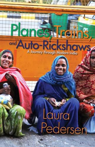 Cover image for Planes, Trains, and Auto-Rickshaws: A Journey through Modern India