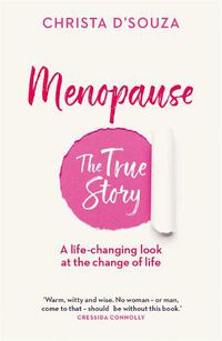 Cover image for Menopause: the true story