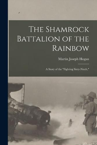 Cover image for The Shamrock Battalion of the Rainbow