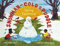 Cover image for Snowman - Cold = Puddle: Spring Equations