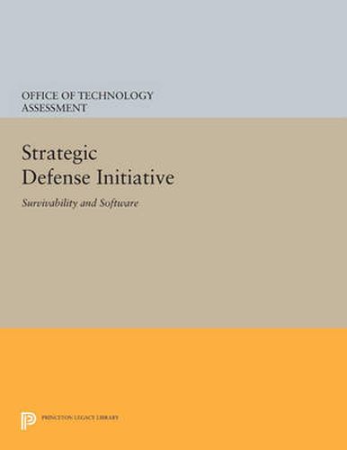 Cover image for Strategic Defense Initiative: Survivability and Software