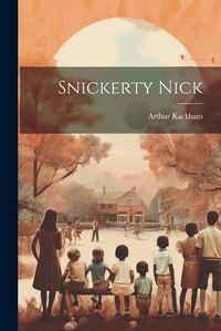 Cover image for Snickerty Nick