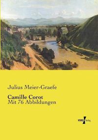 Cover image for Camille Corot: Mit 76 Abbildungen