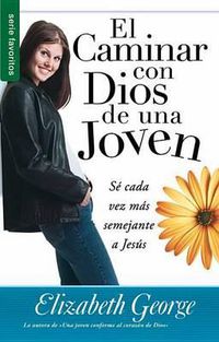 Cover image for El Caminar Con Dios de Una Joven