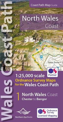 Cover image for North Wales Coast Path Map: 1:25,000 scale Ordnance Survey mapping for the Wales Coast Path