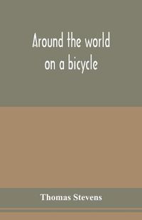 Cover image for Around the world on a bicycle