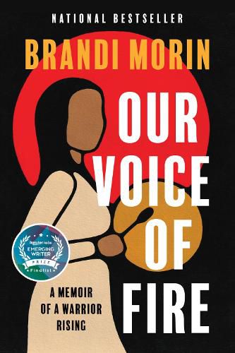 Cover image for Our Voice of Fire: A Memoir of a Warrior Rising