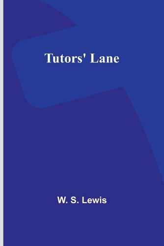 Tutors' Lane