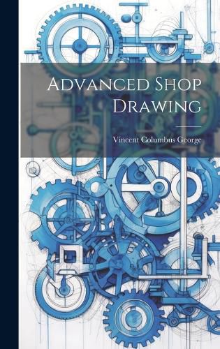 Cover image for Advanced Shop Drawing